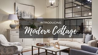 Introducing Modern Cottage