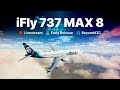 iFly 737 MAX 8 Pre-Release / First flight / KLAS KSFO / Microsoft Flight Simulator