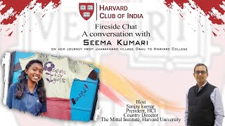 Fireside Chat with Seema Kumari \u0026 Sanjay Kumar| Full Scholarship - Harvard University