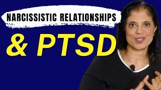 Narcissistic relationships & PTSD