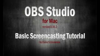 Basic Screencasting with OBS Studio for Mac
