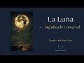 La Luna-  01- Simbolismo universal.