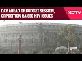 Budget Session | Day Ahead Of Budget Session, Opposition Raises Key Issues At All-Party Meet