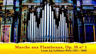 L.A.J. Lefébure-Wély: MARCHE AUX FLAMBEAUX, Op. 38 n° 1 (Live)