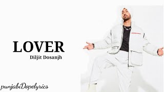 Lover - Diljit Dosanjh(official song) - Moon child Era - New Punjabi songs 2021