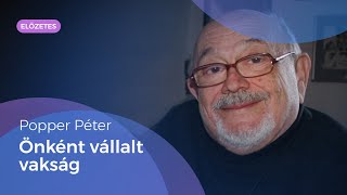 Popper Péter: A zaj elfedi azt, ami készül bennünk