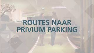 Privium Parking routes | NL