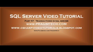 Transactions in sql server Part 57