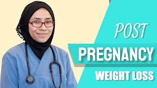 Post Pregnancy Weight Loss | How To Lose Weight Fast