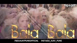 Shaitan ka Saala |Bala | Remix | Dj Ajay