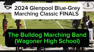 The Bulldog Marching Band (Wagoner High School) HEIST ~ 2024 Glenpool Blue-Grey FINALS