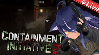 【Containment Initiative 2 #01】ゾンビは大好物です。【VR / Vtuber / バ美肉】