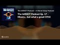 The InfiNOT Podcast Ep. 17 - Misery... but what a great OTA!