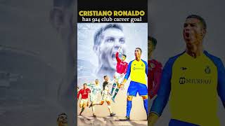 Ronaldo has 924 Club Career Goal ⚽️ #shorts #viral #ronaldo #goals #cr7