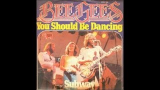 You should be dancing, ( with lyrics ) song by BEE GEES