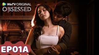 WeTV Original Obsessed | EP01A | Starring: Aliando Syarief, Aisyah Aqilah | ENG SUB