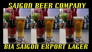 Saigon Beer Company ~ Bia Saigon Export Lager