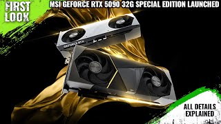 MSI GeForce RTX 5090 Special Edition With Five Fans Graphics Card Launched - Explained All Details