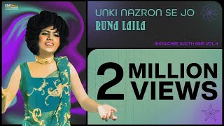 Unki Nazron Se Jo | Runa Laila | Showcase South Asia - Vol.4