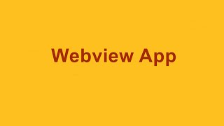 Android : Webview App [With Best Source Code]