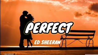 Lyrics Perfect - Ed Sheeran / music world