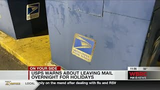 USPS warns about leaving mail overnight for holidays