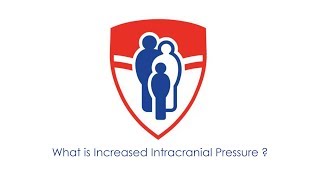 What is Increased Intracranial Pressure ?