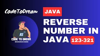 Reverse Number in JAVA | Frequently Asked Question | Java Interview Questions | JAVA |@codetodream
