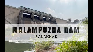 4K|MALAMPUZHA DAM | Palakkad|Summer