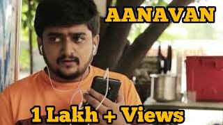 AANAVAN | Tamil Short Film | Ambani Shankar