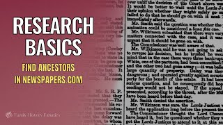 Newspapers.com Basics of Finding Your Ancestors | Genealogy TUTORIAL