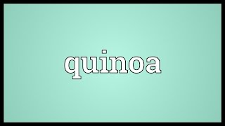 Quinoa Meaning