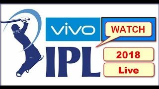 VIVO IPL 2018 Live Streaming Online TV Chennel List  India,Pakistan,United State & Others HD TV