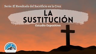 La Sustitución