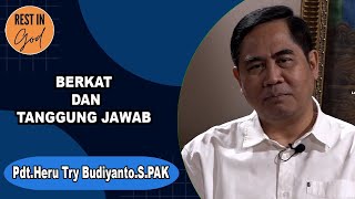 Berkat Dan Tanggung Jawab Rest In God