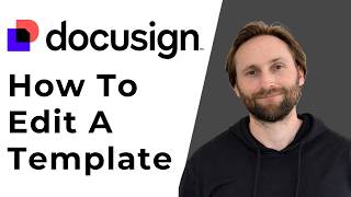Docusign eSignature: How to Edit a Template [Full Guide 2026]
