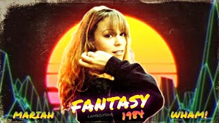Mariah Carey x Wham! - Fantasy (Last Christmas '84 Remix)