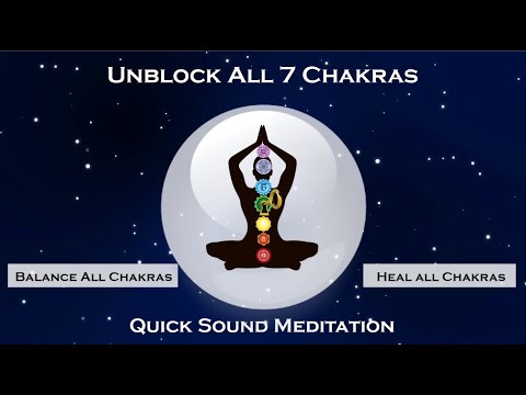 Unblock All 7 Chakras 20 Min Sound Meditation Heal And Balance