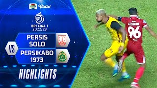 Highlights - Persis Solo VS Persikabo 1973 | BRI Liga 1 2022/2023