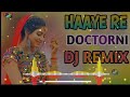 Hai Re Doctorni Remix | Manjeet Panchal, Ajay Hooda | Haryanavi Dj Remix Song | Dj Sachin Birdhaniya