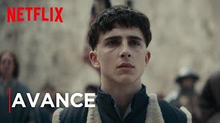 El rey (Timothée Chalamet) | Avance oficial | Película de Netflix