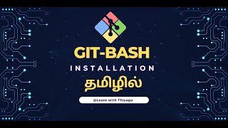 Git Bash Installation in Tamil