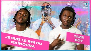 TAZE BOY - Je suis le Roi du Maïmouna !!!