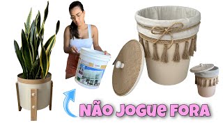 2 IDEIAS RECICLANDO BALDE #FAÇAVOCÊMESMO - CESTO E CACHEPOT
