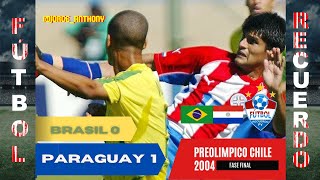 CLASIFICACIÓN ALBIRROJA! Paraguay 1-0 Brasil |  Fase final - 3ra Fecha - Preolímpico Atenas 2004