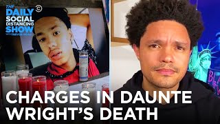 Officer Kim Potter Charged for Daunte Wright’s Death | The Daily Social Distancing Show