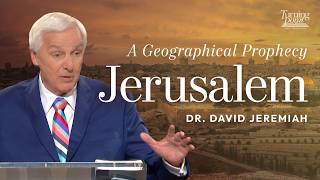 Jerusalem in Bible Prophecy: What the End Times Mean for Israel