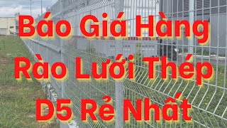 Báo Giá Hàng Rào Lưới Thép D5 Rẻ Nhất