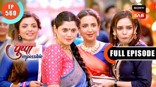 Swara's Birthday | Pushpa Impossible | Ep 560 | Full Episode | 21 Mar 2024