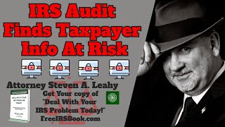 IRS Audit Finds Taxpayer Info At Risk